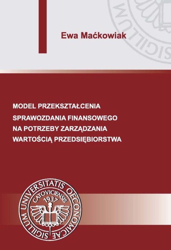 Model przekształcenia sprawozdania finansowego na potrzeby zarządzania wartością przedsiębiorstwa - pdf