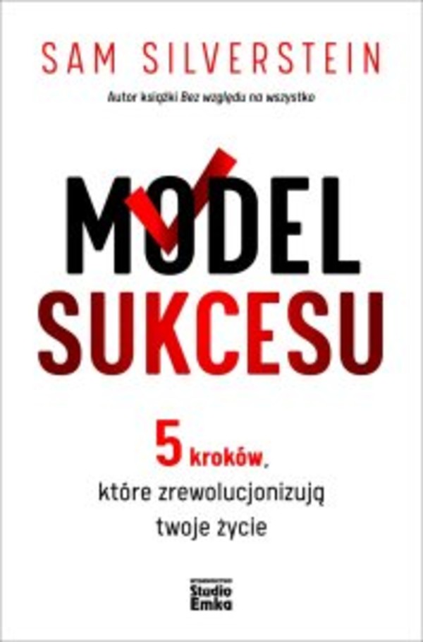 Model Sukcesu. 5 kroków, które zrewolucjonizują twoje życie - mobi, epub