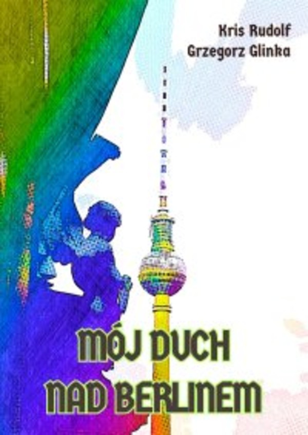 Mój duch nad Berlinem - mobi, epub, pdf