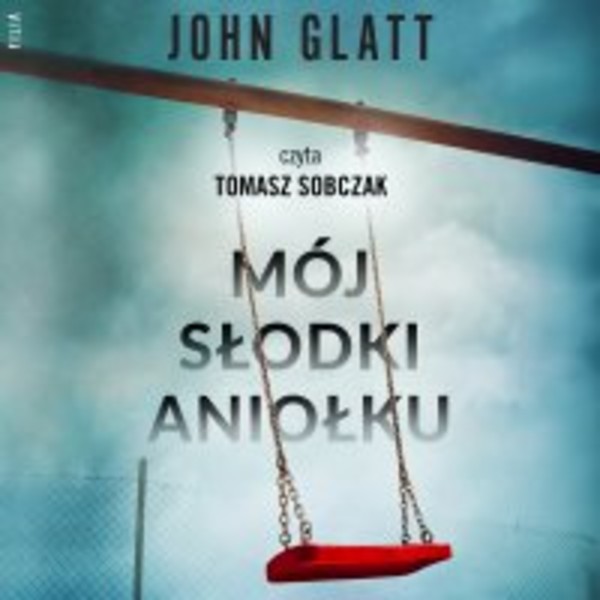 Mój słodki aniołku - Audiobook mp3