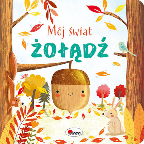 Mój świat Żołądź