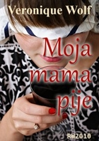 Moja mama pije - mobi, epub