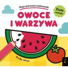 Moje pierwsze malowanki Owoce i warzywa