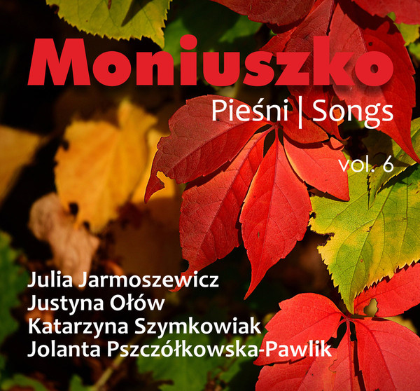 Moniuszko Pieśni Vol. 6