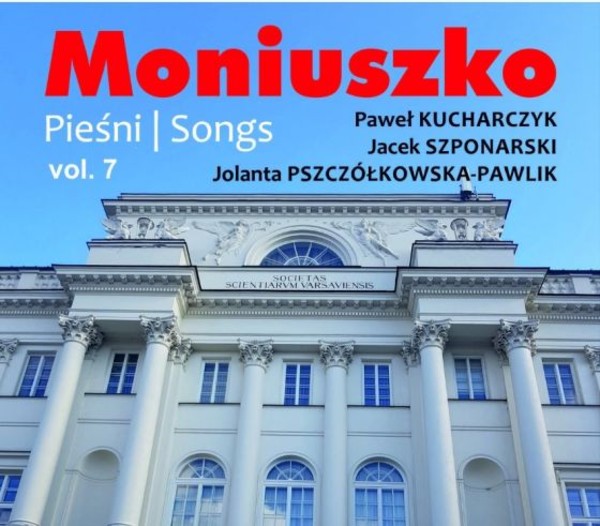 Moniuszko - Pieśni. Vol. 7