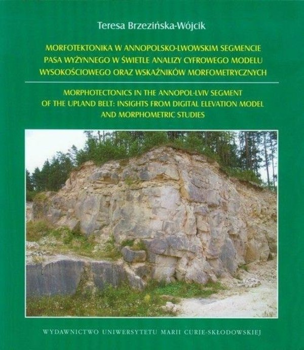 Morfotektonika w annopolsko-lwowskim segmencie pasa wyżynnego w świetle analizy cyfrowego modelu wysokościowego oraz wskaźników morfometrycznych