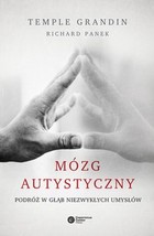 Mózg autystyczny - mobi, epub Podróż w głąb niezwykłych umysłów