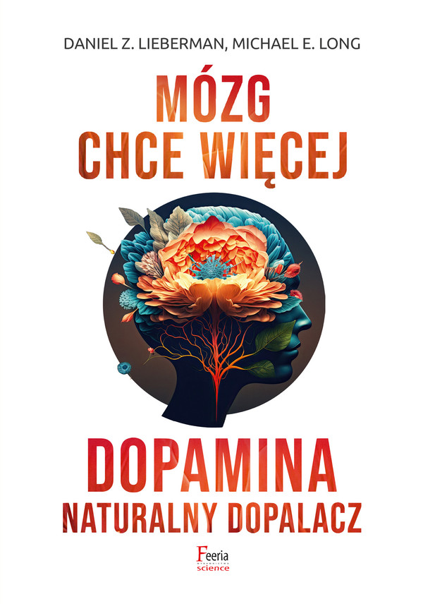 Mózg chce więcej. Dopamina. Naturalny dopalacz - mobi, epub