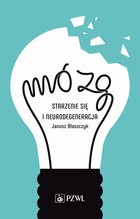 Mózg - starzenie się i neurodegeneracja - mobi, epub