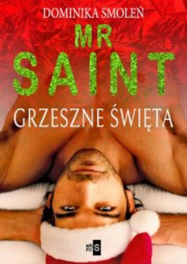 Mr Saint. Grzeszne Święta - mobi, epub