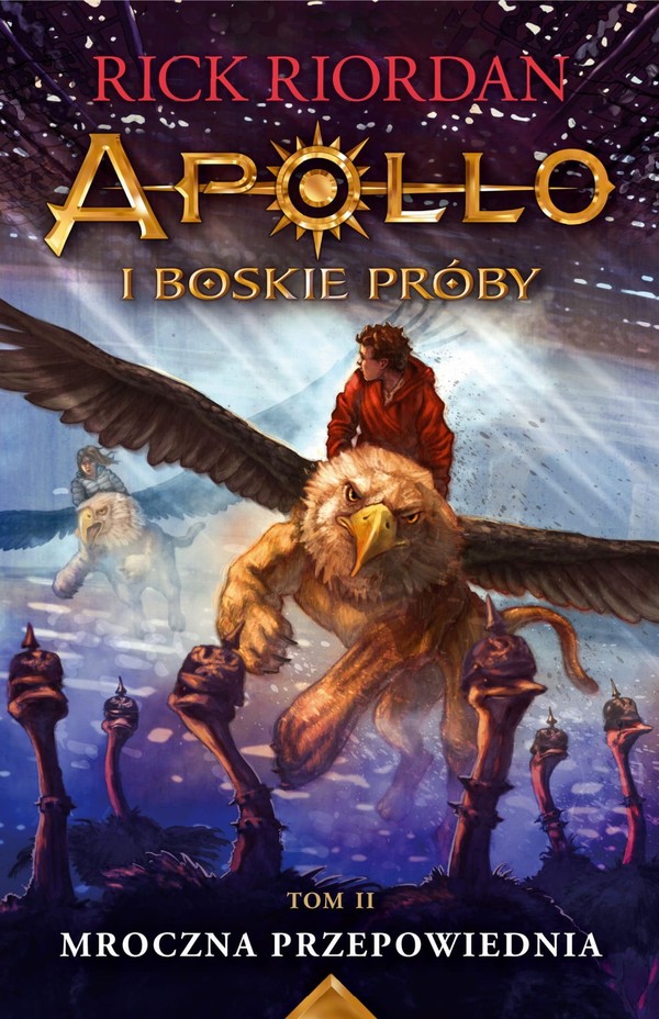 Mroczna przepowiednia. apollo i boskie próby. tom 2