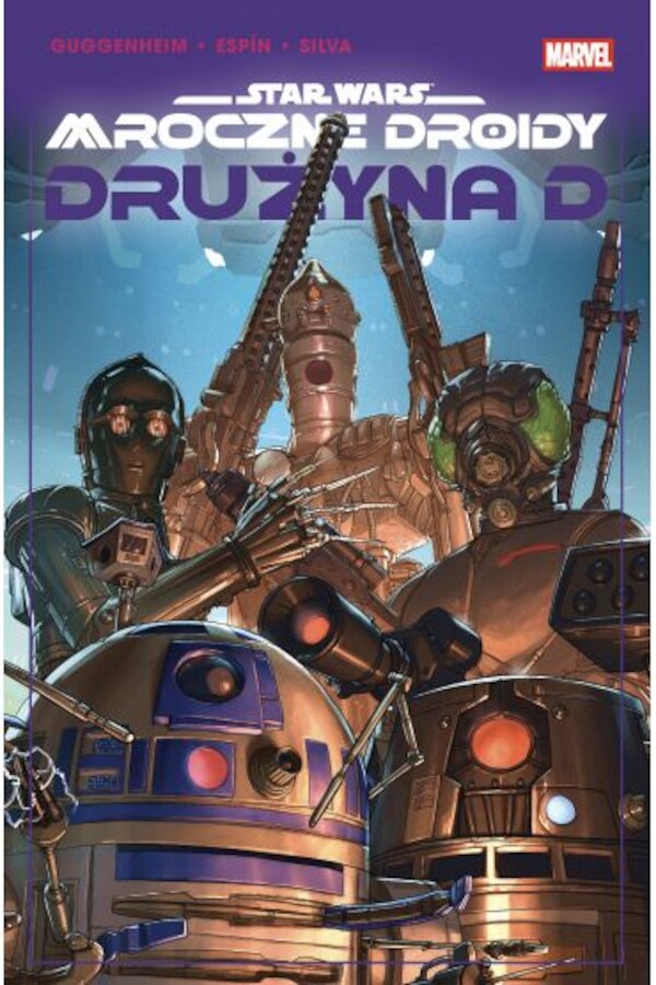 Mroczne droidy. Drużyna D. Star Wars