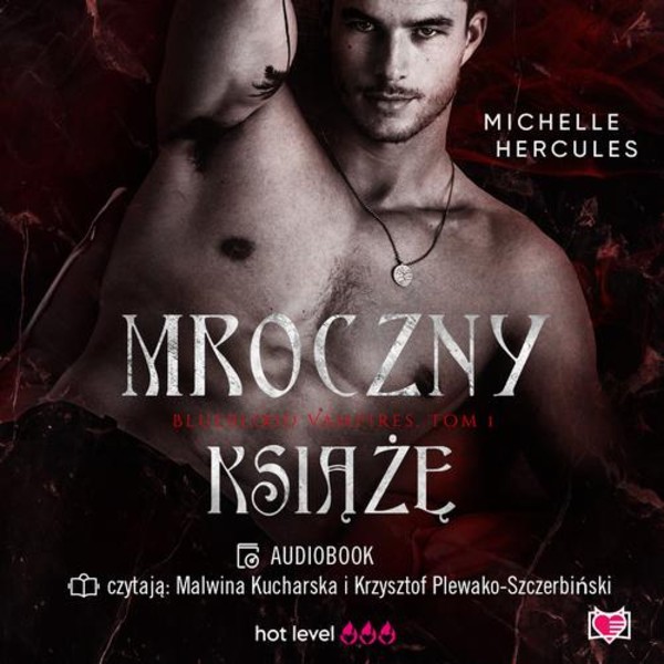 Mroczny książę. - Audiobook mp3 Blueblood Vampires. Tom 1