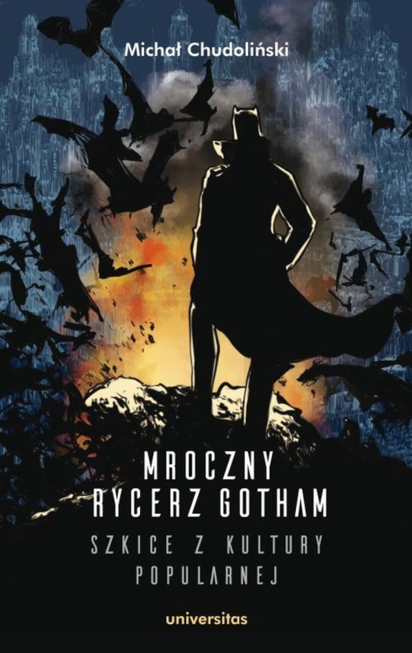 Mroczny Rycerz Gotham - szkice z kultury popularnej - mobi, epub, pdf