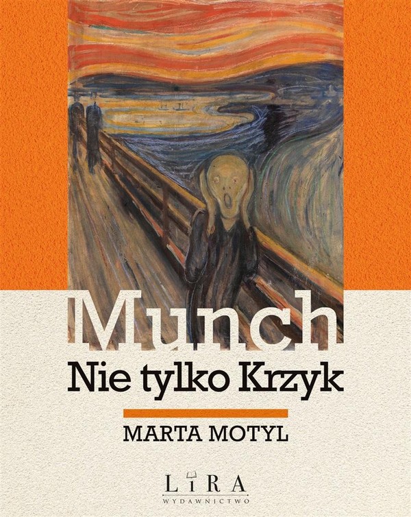 Munch Nie tylko Krzyk