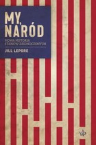 My, naród - mobi, epub Nowa historia Stanów Zjednoczonych