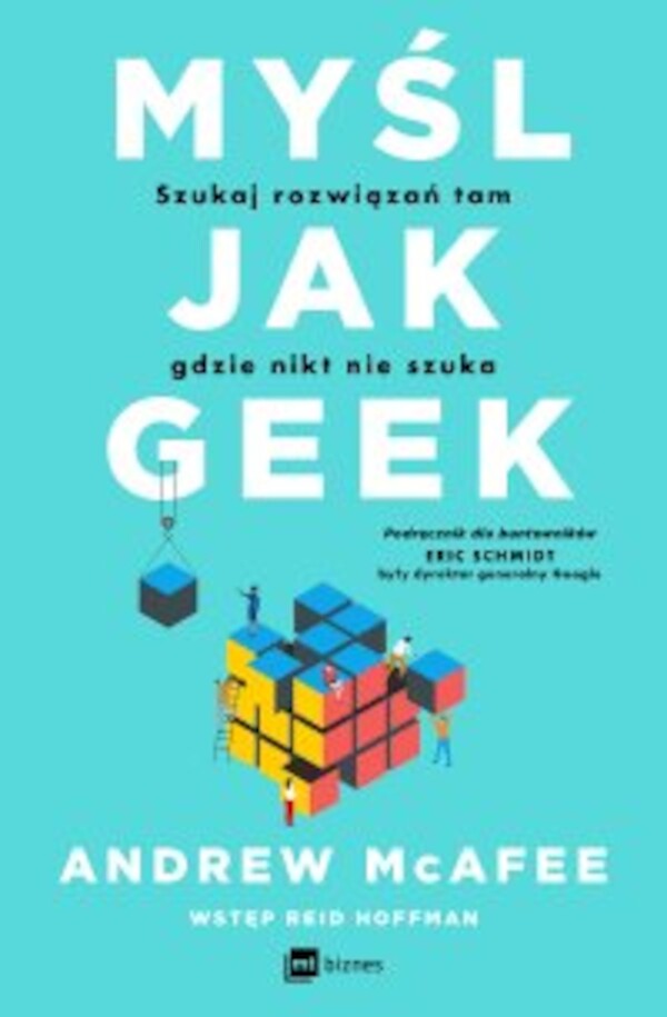 Myśl jak geek. Szukaj rozwiązań tam, gdzie nikt nie szuka - mobi, epub