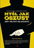 Myśl jak oszust, żeby nie dać się oszukać - mobi, epub