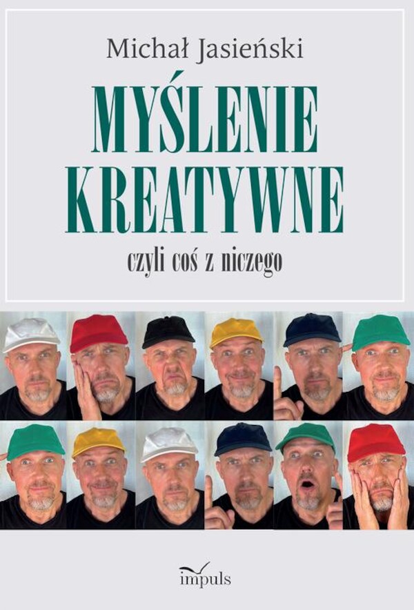 Myślenie kreatywne, czyli coś z niczego - pdf