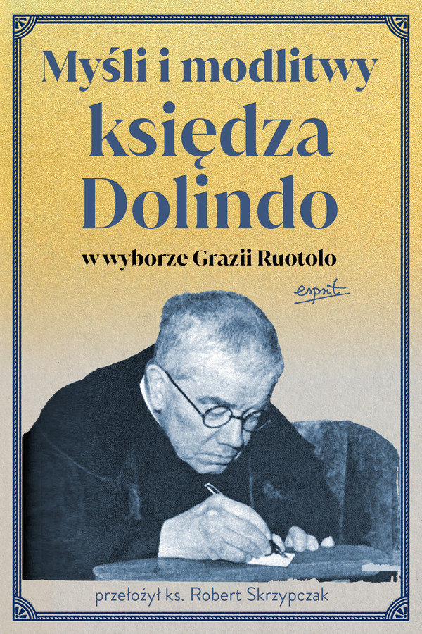 Myśli i modlitwy księdza Dolindo w wyborze Grazii Ruotolo - mobi, epub