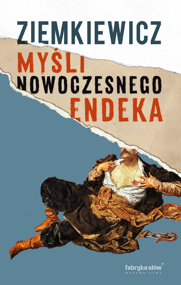 Myśli nowoczesnego endeka - mobi, epub