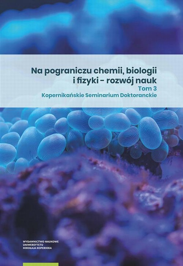 Na pograniczu chemii, biologii i fizyki - rozwój nauk. Tom 3 - pdf