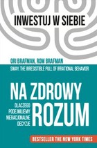 Na zdrowy rozum - mobi, epub Dlaczego podejmujemy nieracjonalne decyzje