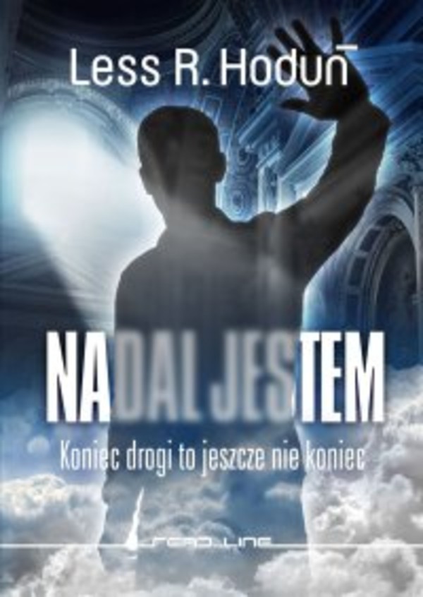 Nadal jestem. Koniec drogi to jeszcze nie koniec - mobi, epub, pdf