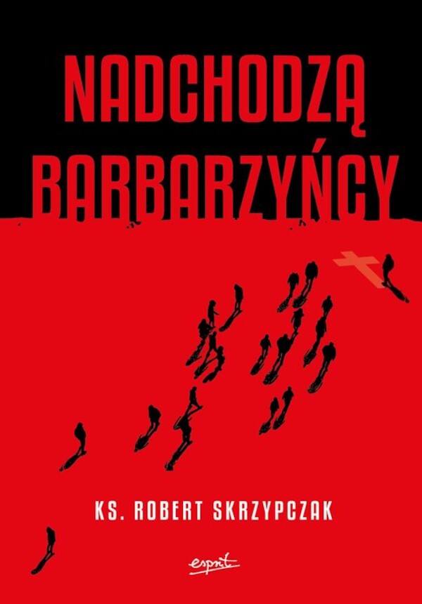 Nadchodzą barbarzyńcy Katecheza Boga w wydarzeniach