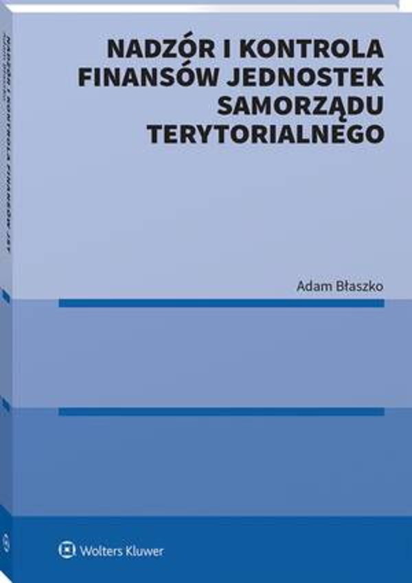 Nadzór i kontrola finansów Jednostek Samorządu Terytorialnego - pdf