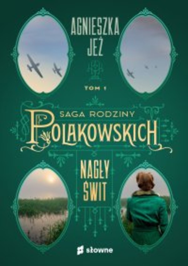 Nagły świt - mobi, epub Saga rodziny Polakowskich Tom 1