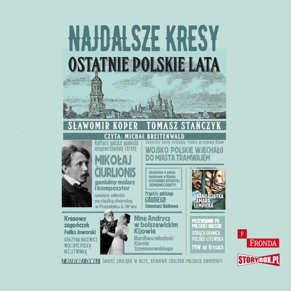 Najdalsze Kresy Ostatnie polskie lata Książka audio CD/MP3