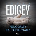 Najgorszy jest poniedziałek - Audiobook mp3