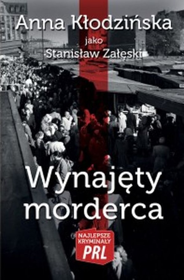 Wynajęty morderca Najlepsze kryminały PRL