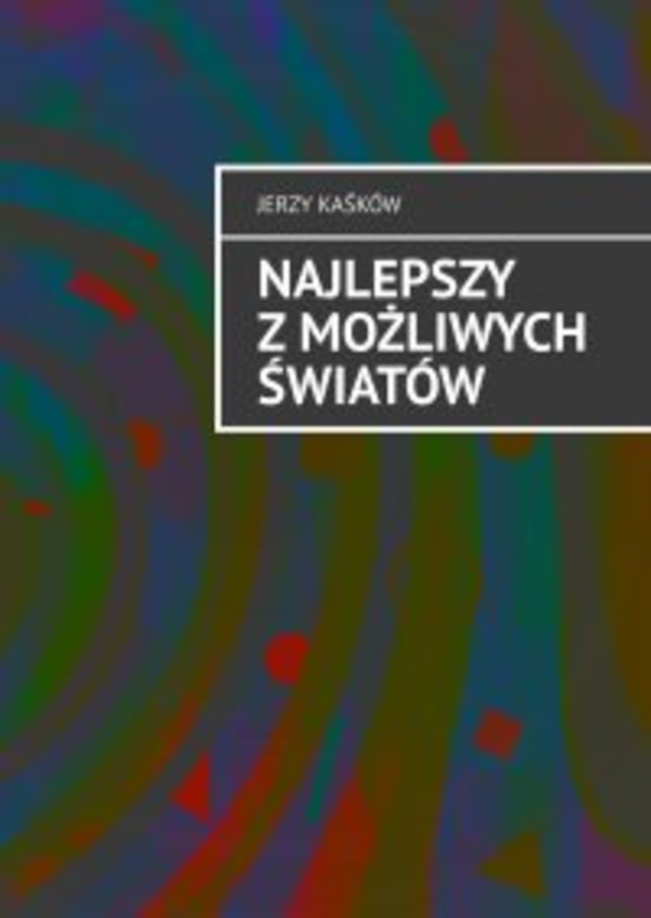 Najlepszy z możliwych światów - mobi, epub