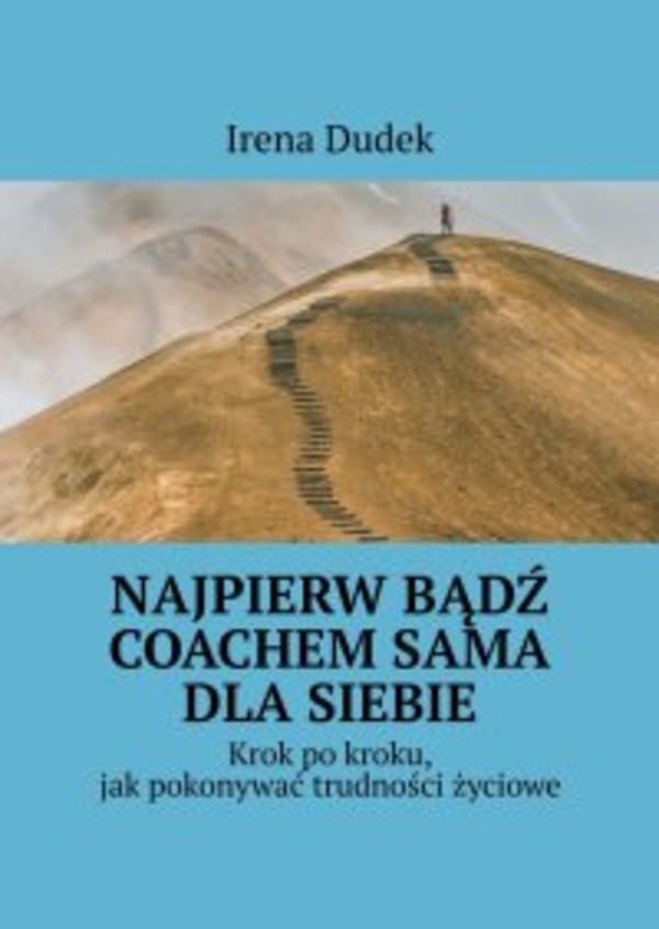 Najpierw Bądź Coachem Sama Dla Siebie - mobi, epub