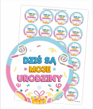 Naklejki urodzinowe - Dziś są moje urodziny 24szt