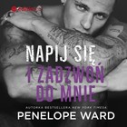 Napij się i zadzwoń do mnie - Audiobook mp3