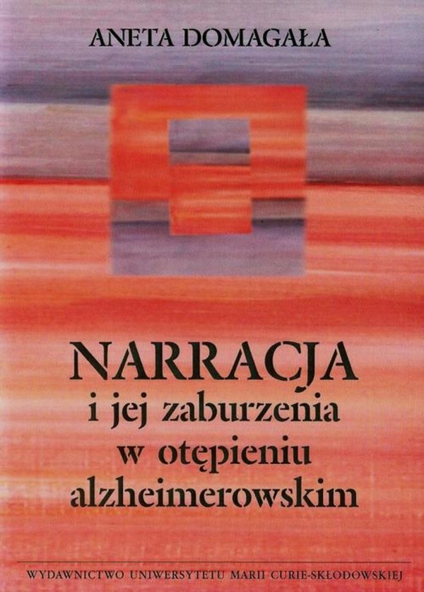 Narracja i jej zaburzenia w otępieniu alzheimerowskim - pdf