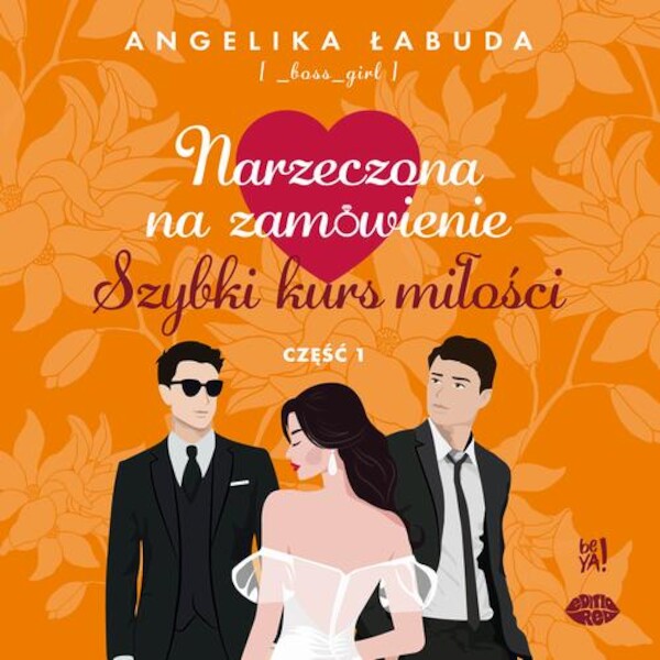 Narzeczona na zamówienie: Szybki kurs miłości. Część I - Audiobook mp3