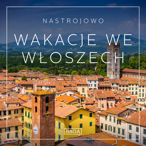 Nastrojowo - Wakacje we Włoszech - Audiobook mp3