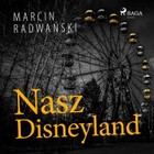 Nasz Disneyland - Audiobook mp3
