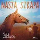 Nasza szkapa - Audiobook mp3