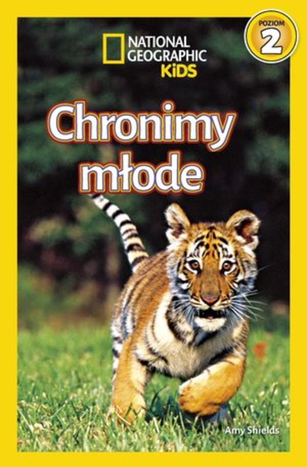 National Geographic Kids Chronimy młode Poziom 2