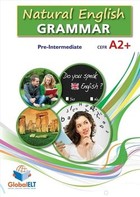 Natural English Grammar Pre-Intermediate A2+. Students Book + Key.