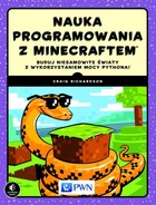 Nauka programowania z Minecraftem - mobi, epub Buduj niesamowite światy z wykorzystaniem mocy Pythona!