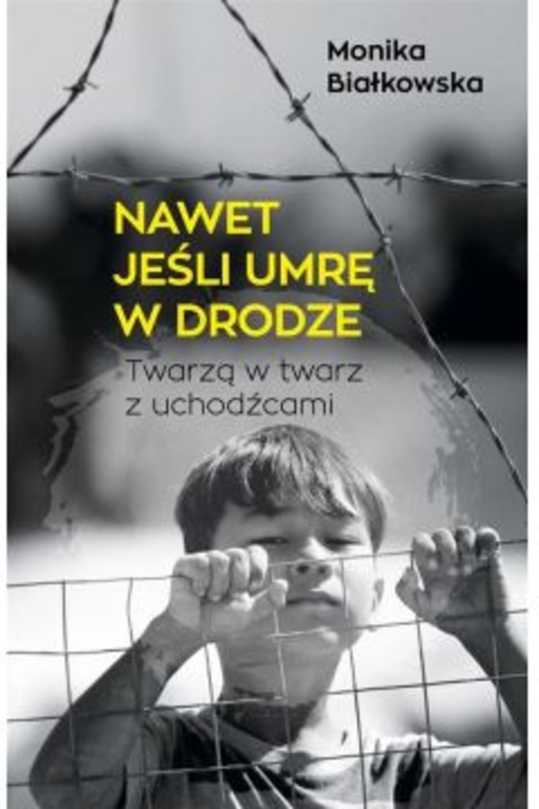 Nawet jeśli umrę w drodze