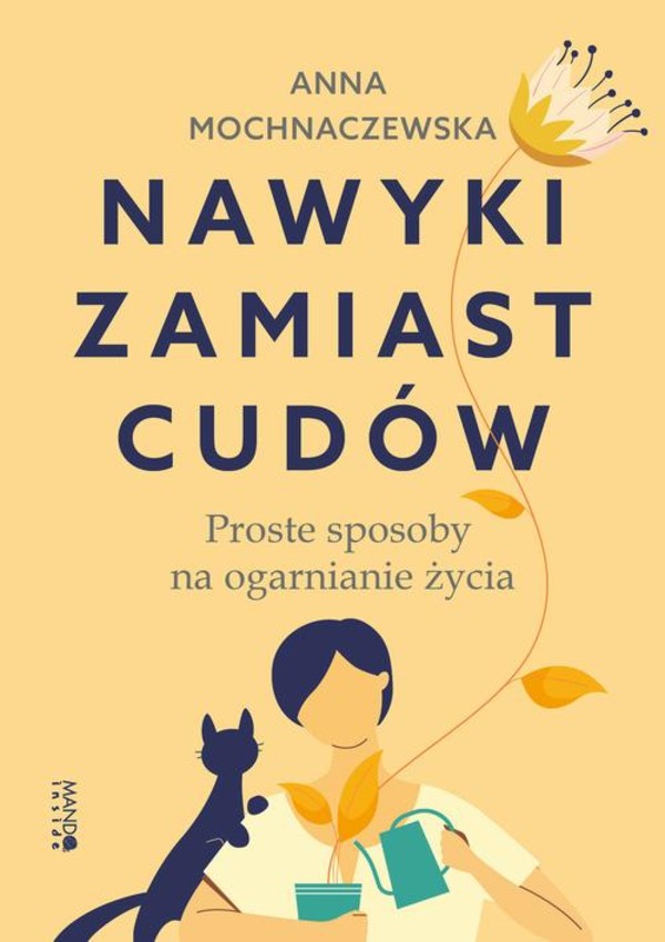 Nawyki zamiast cudów Proste sposoby na ogarnianie życia - epub