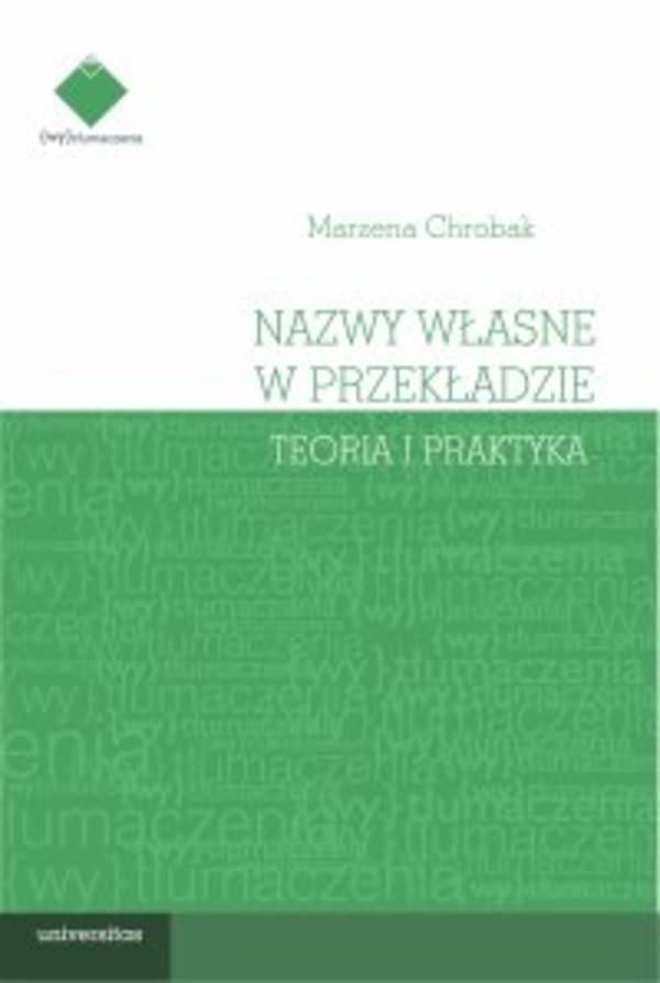 Nazwy własne w przekładzie. Teoria i praktyka - mobi, epub, pdf