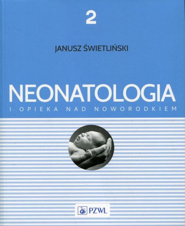Neonatologia i opieka nad noworodkiem Tom 2 - pdf